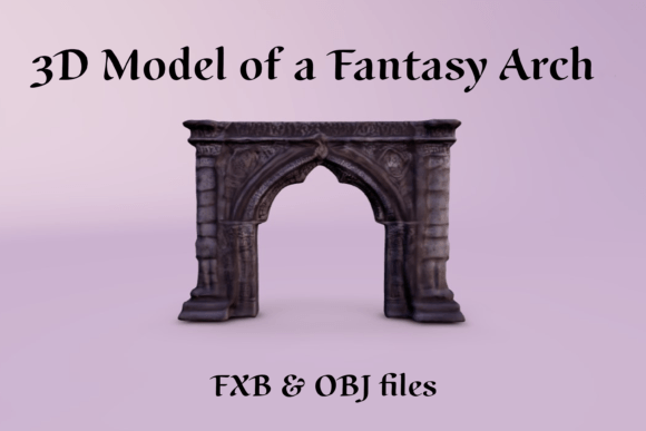 3D Fantasy Arch Model: A Majestic Addition to Your Creative Projects